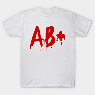 Blood Group AB+ Positive #Horror Hospital T-Shirt